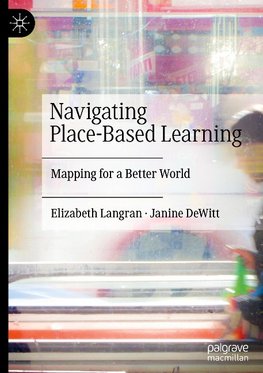 Navigating Place-Based Learning