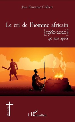 Le cri de l'homme africain (1980-2020) 40 ans après