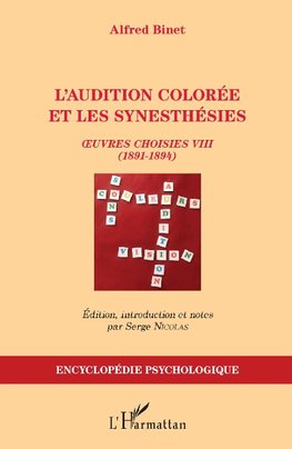 L'audition colorée et les synesthésies