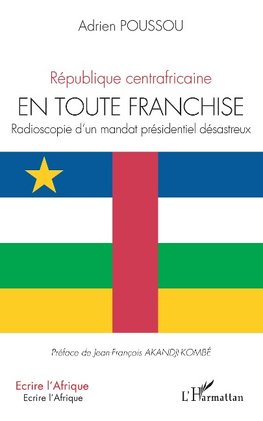 République centrafricaine En toute franchise