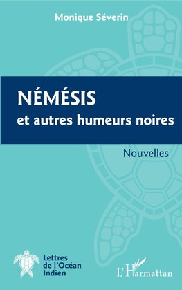 Nemesis et autres humeurs noires