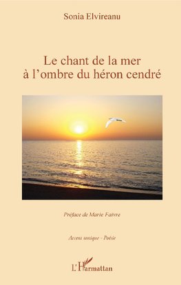 Le chant de la mer à l'ombre du héron cendré