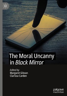 The Moral Uncanny in Black Mirror