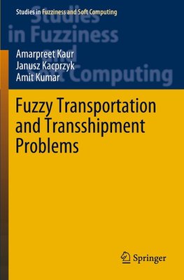 Fuzzy Transportation and Transshipment Problems