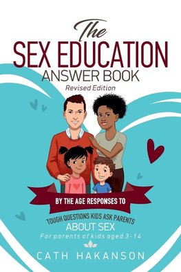 The Sex Education Answer Book