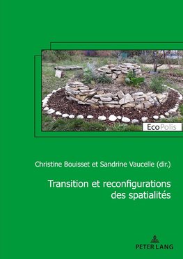 Transition et reconfiguration des spatialités