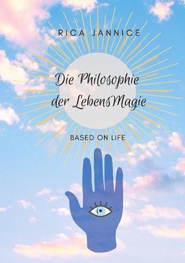 Die Philosophie der Lebensmagie