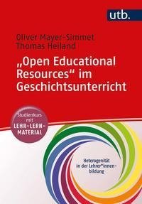 "Open Educational Resources" im Geschichtsunterricht