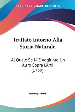 Trattato Intorno Alla Storia Naturale