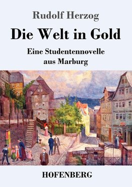 Die Welt in Gold