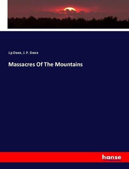 Massacres Of The Mountains