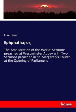 Ephphatha; or,