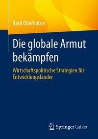 Die globale Armut bekämpfen