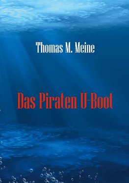 Das Piraten U-Boot