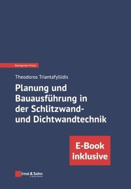 Planung und Bauausführung in der Schlitzwand- und Dichtwandtechnik. E-Bundle