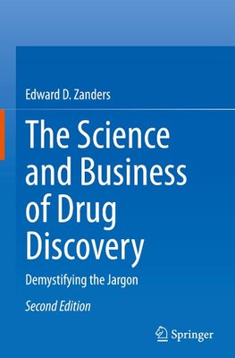 The Science and Business of Drug Discovery