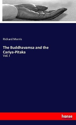 The Buddhavamsa and the Cariya-Pitaka