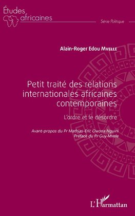 Petit traité des relations internationales africaines contemporaines