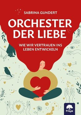 Orchester der Liebe