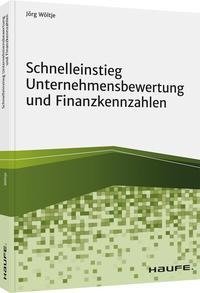 Schnelleinstieg Unternehmensbewertung und Finanzkennzahlen