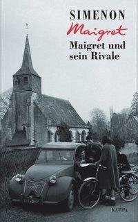 Maigret und sein Rivale