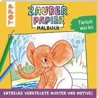 Zauberpapier Malbuch Tierisch was los