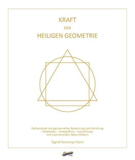 Kraft der heiligen Geometrie