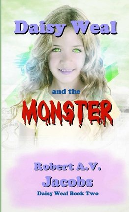 Daisy Weal and the Monster