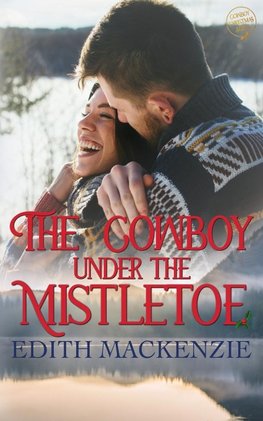 The Cowboy Under The Mistletoe