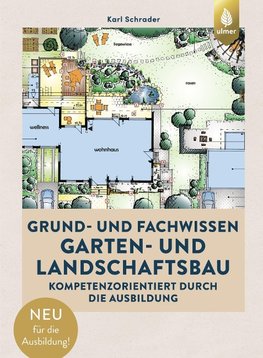 Grund- und Fachwissen Garten- und Landschaftsbau