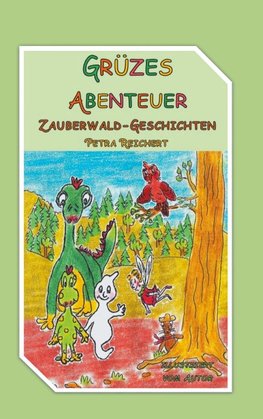 Grüzes Abenteuer