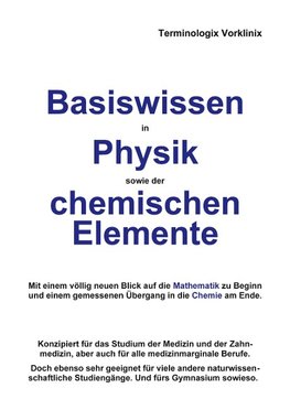 Basiswissen in Physik sowie der chemischen Elemente