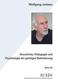 Geschichte, Pädagogik und Psychologie der geistigen Behinderung