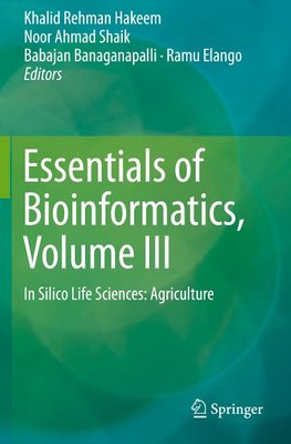 Essentials of Bioinformatics, Volume III