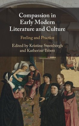 Compassion in Early Modern Literature and Culture