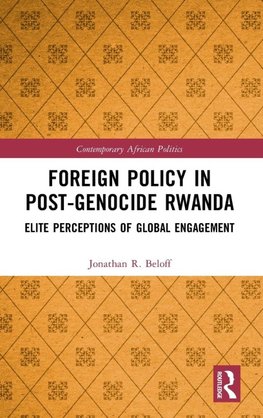 Foreign Policy in Post-Genocide Rwanda