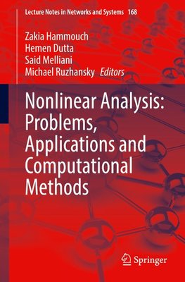 Nonlinear Analysis: Problems, Applications and Computational Methods