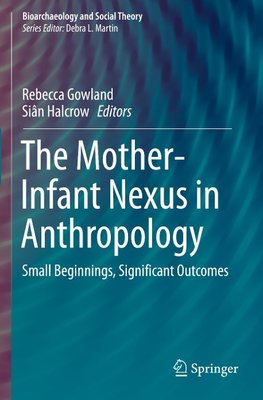 The Mother-Infant Nexus in Anthropology