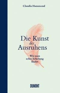 Die Kunst des Ausruhens