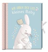 Wir haben dich lieb, kleines Baby