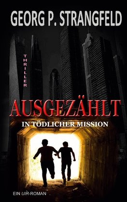 AUSGEZÄHLT - In tödlicher Mission