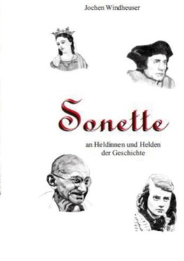 Sonette an Heldinnen und Helden der Geschichte