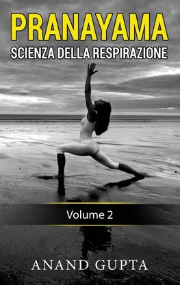 Pranayama: Scienza della Respirazione