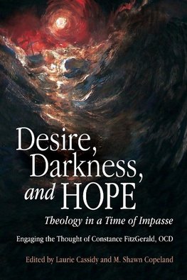 Desire, Darkness, and Hope