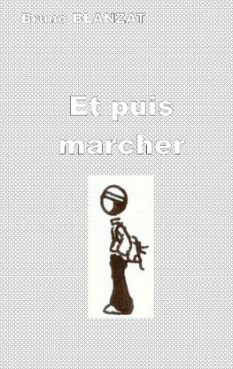 Et Puis Marcher