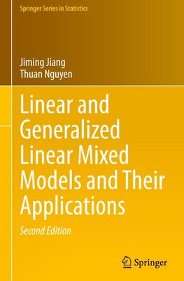 Linear and Generalized Linear Mixed Models and Their Applications