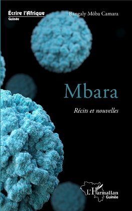 Mbara. Récits et nouvelles