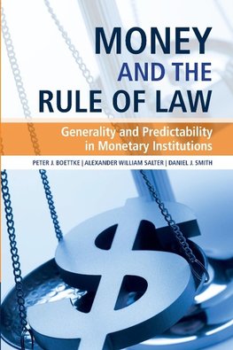 Money and the Rule of Law