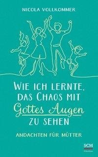 Wie ich lernte, das Chaos mit Gottes Augen zu sehen