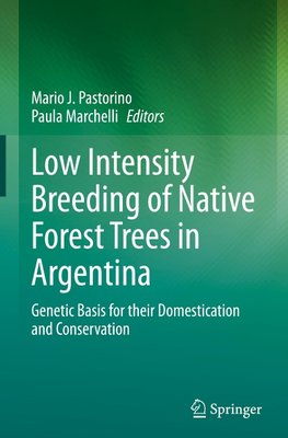 Low Intensity Breeding of Native Forest Trees in Argentina